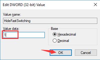 value data as 1 for hide fast switching