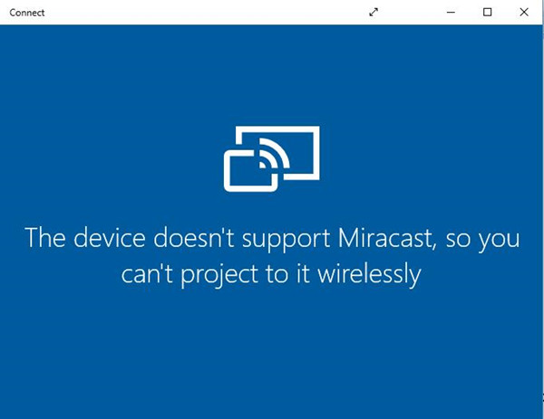 miracast windows 10 not supported