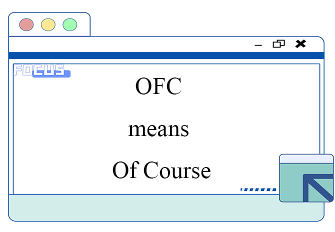 what does ofc mean