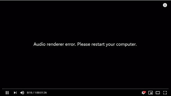 audio renderer error youtube