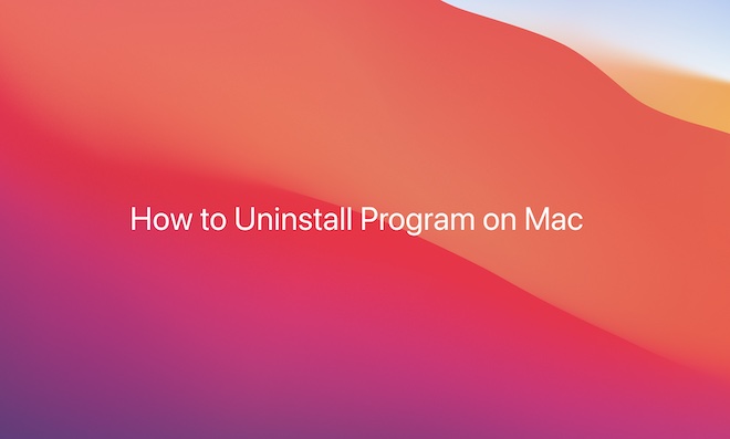how to uninstall programs on mac