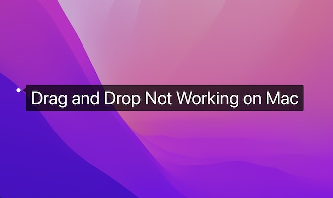 drag and drop not working on mac