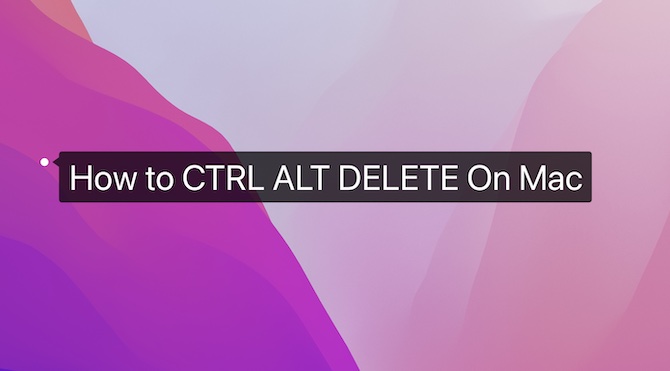 how to ctrl alt delete mac