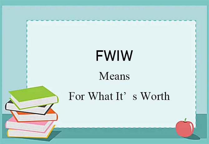 what does fwiw mean