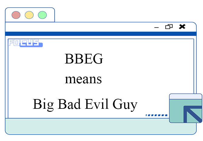 what does bbeg mean