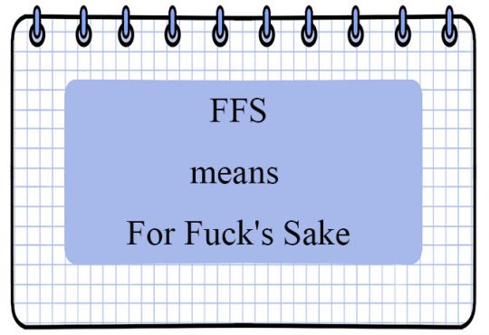 what does ffs mean
