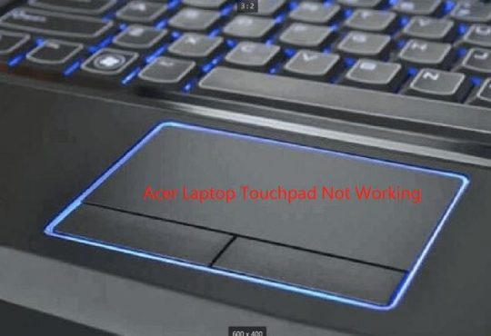 acer laptop touchpad not working