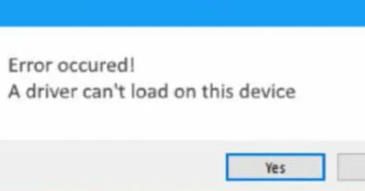 a driver cannot be loaded on this device