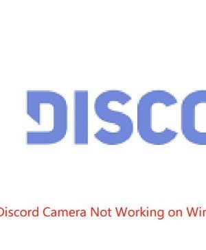 discord camera not working