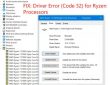 driver error code 32 for ryzen processors