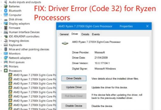 driver error code 32 for ryzen processors