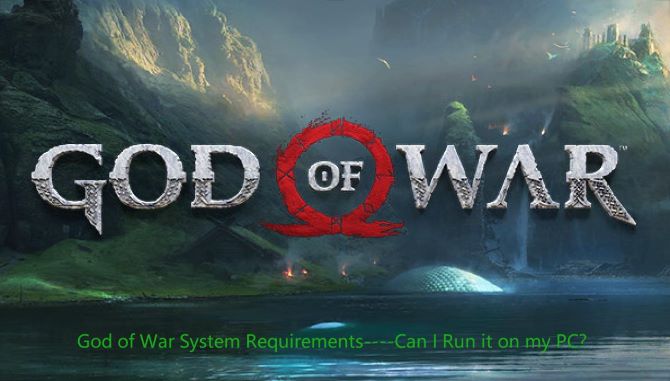 god of war system requirements