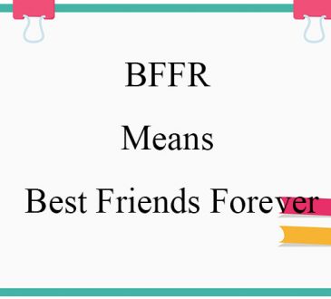 what does bffr mean